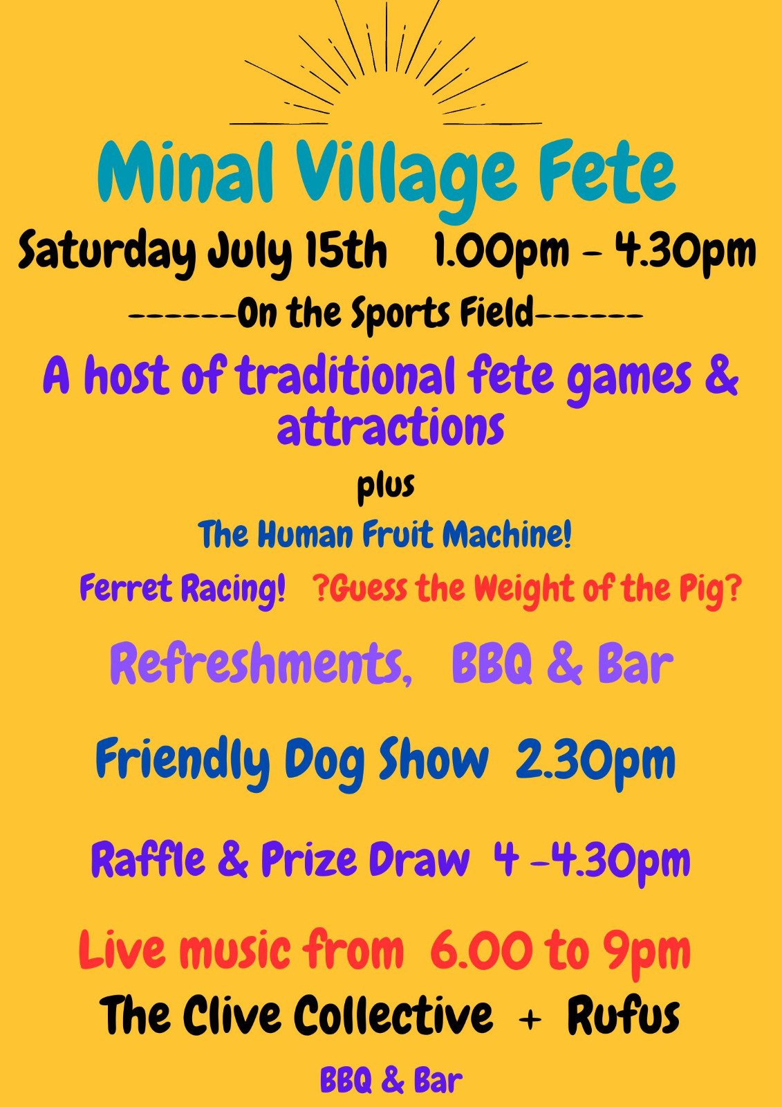 Minal Village Show Saturday 15 July 1.00pm onwards.  Live music from 6.00 – 9.00pm